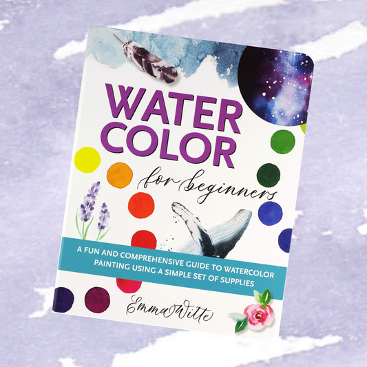Watercolor for Beginners hardcover book by Emma Witte